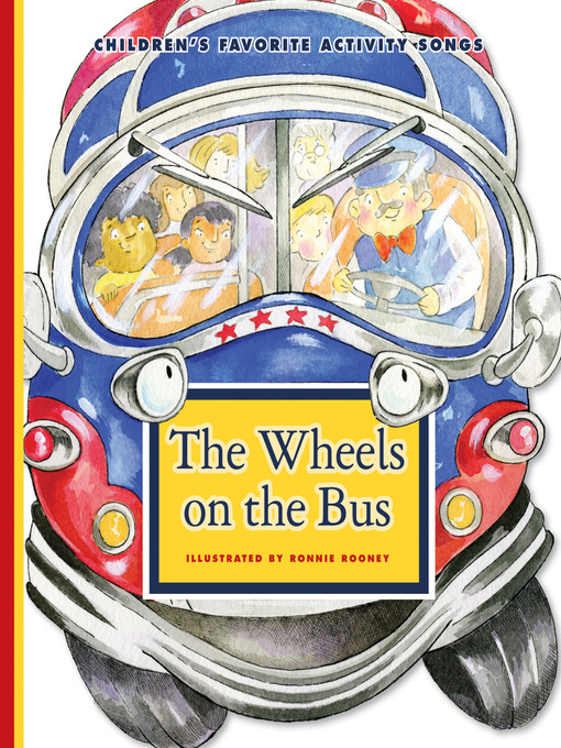 Ronnie Rooney创作的The Wheels on the Bus作品的详细信息 - 可供借阅